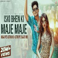 Iski Bhen Ki Maje Maje Nisha Bhatt Ft Preet Sandhu New Haryanvi Song 2024 By Preet Sandhu Poster